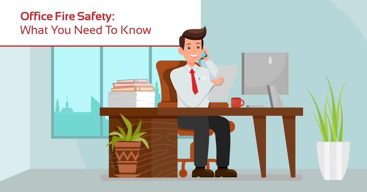 Office Fire Safety: What You Need To Know | City Fire Protection