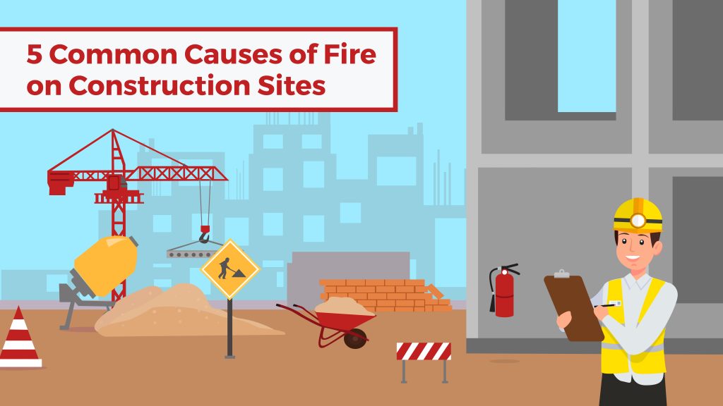 5 common causes of fire on constructions sites