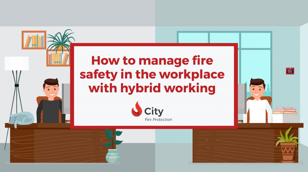 How to manage fire safety in the workplace with hybrid working-02