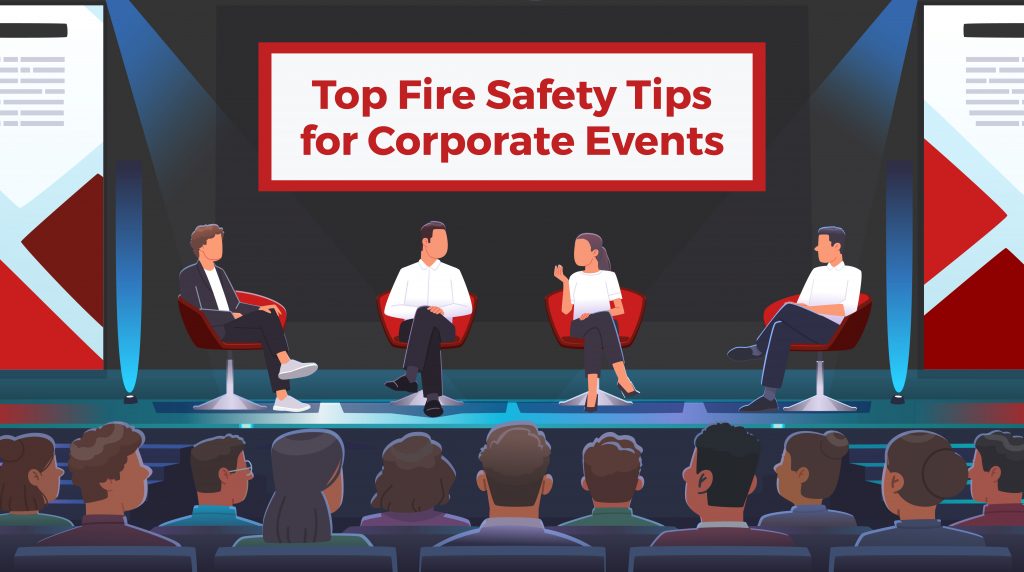 Fire safety tips at corporate events